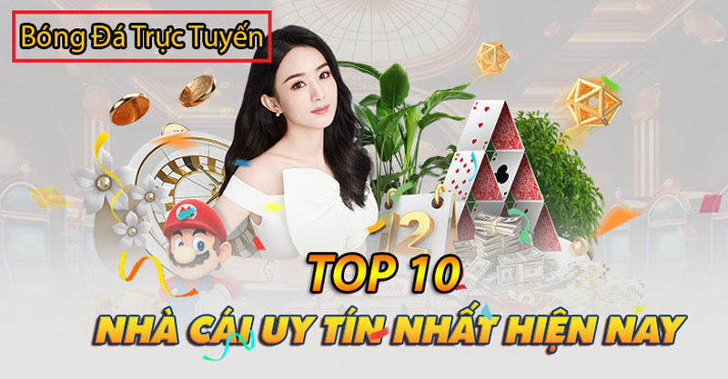 top 10 nhà cái uy tín nhất hiện nay top 10 nhà cái uy tín nhất hiện nay